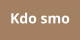 Kdo smo
