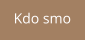 Kdo smo